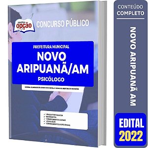 Apostila Concurso Novo Aripuanã AM - Psicólogo