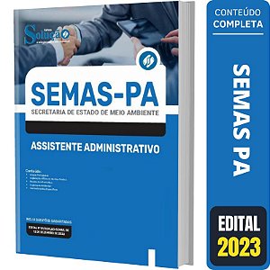 Apostila Concurso SEMAS PA - Assistente Administrativo