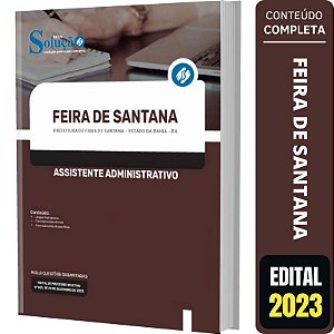 Apostila Feira de Santana BA - Assistente Administrativo