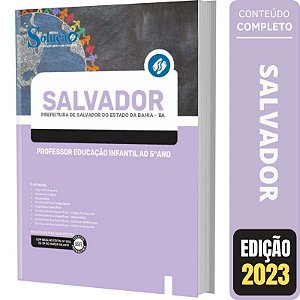 Apostila Salvador BA - Professor Educação Infantil ao 5ºano