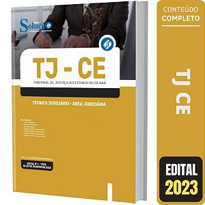 Apostila Concurso TJ CE - Técnico - Área: Judiciária