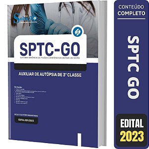 Apostila SPTC GO - Auxiliar de Autópsia de 3ª Classe