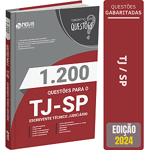 Questões Gabaritadas TJ SP 2024 - Escrevente Técnico Judiciário