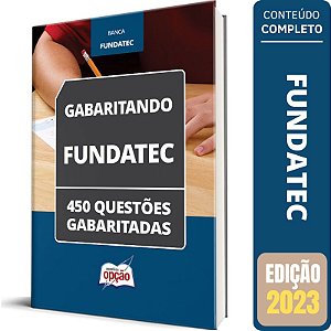 Caderno Fundatec - Questões Gabaritadas