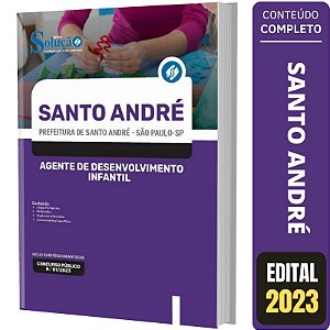 Apostila Santo André SP - Agente de Desenvolvimento Infantil