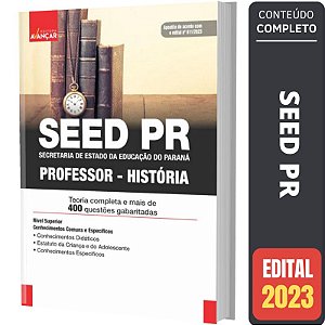 Apostila Concurso SEED PR - PROFESSOR DE HISTÓRIA