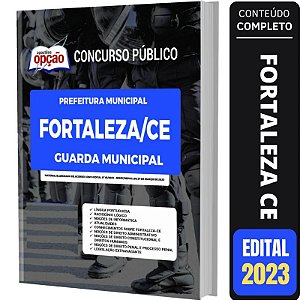 Apostila Concurso Fortaleza CE - Guarda Municipal