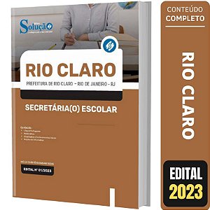 Apostila Prefeotira Rio Claro RJ - Secretária(o) Escolar