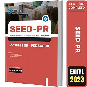 Apostila Concurso SEED PR - Professor - Pedagogo