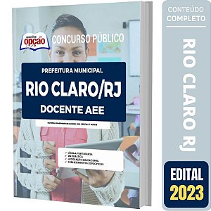 Apostila Concurso Rio Claro RJ - Docente 1 - AEE