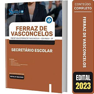 Apostila Ferraz de Vasconcelos SP - Secretário Escolar