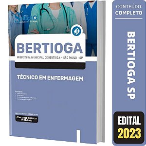 Apostila Prefeitura Bertioga SP - Técnico em Enfermagem