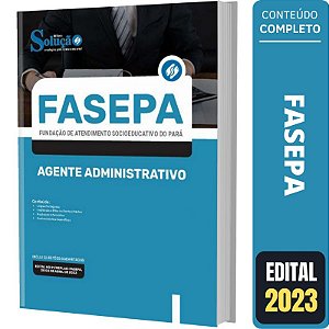 Apostila Concurso FASEPA - Agente Administrativo