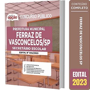 Apostila Concurso Ferraz de Vasconcelos - Secretário Escolar