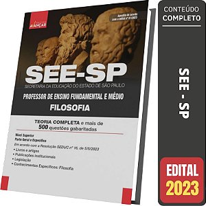 Apostila Concurso SEE SP 2023 - Professor de Filosofia - Parte Geral e Específica