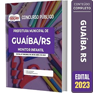 Apostila Concurso Guaíba RS - Monitor Infantil