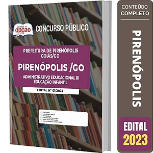 Apostila Pirenópolis GO - Administrativo 3 Educação Infantil