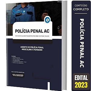 Apostila Policia Penal AC - Agente Polícia Penal - Masculino