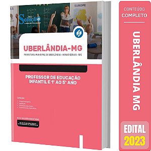 Apostila Uberlândia MG - Professor Infantil e 1º ao 5º ano