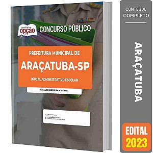 Apostila Araçatuba SP - Oficial Administrativo Escolar