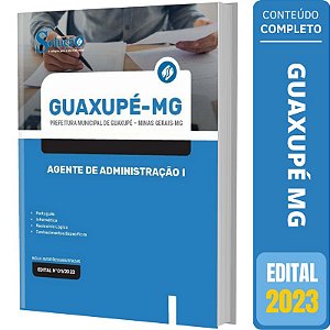 Apostila Prefeitura Guaxupé MG 2023 - Agente de Administração 1