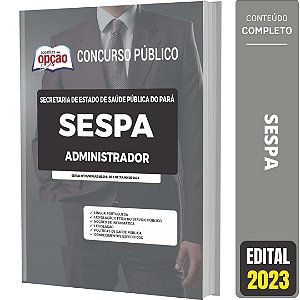Apostila SESPA 2023 - Administrador