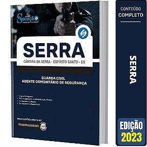 Apostila Serra ES 2023 Guarda Civil - Agente Comunitário de Segurança