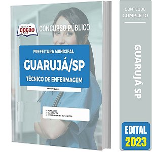 Apostila Prefeitura de Guarujá SP 2023 - Técnico de Enfermagem