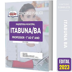 Apostila Prefeitura de Itabuna BA 2023 - Professor - 1º ao 5º ano