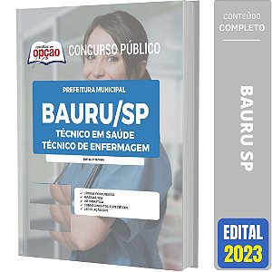 Apostila Bauru SP 2023 - Técnico em Saúde - Técnico de Enfermagem
