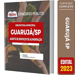 Apostila Guarujá SP - Agente de Serviços de Alimentação
