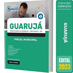 Apostila Prefeitura de Guarujá SP 2023 - Fiscal Municipal