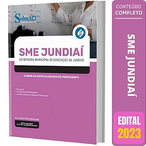 Apostila SME Jundiaí - SP 2023 - Comum às Especialidades de Professor 2