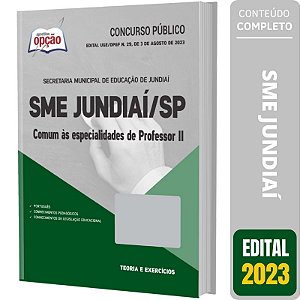Apostila SME Jundiaí SP 2023 - Comum às Especialidades de Professor 2