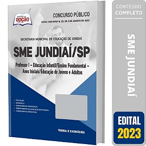 Apostila SME Jundiaí SP 2023 - Professor I - Anos Iniciais/Educação de Jovens e