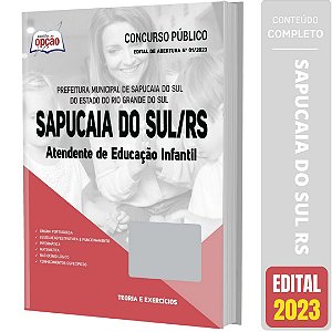 Apostila Sapucaia do Sul RS 2023 - Atendente de Educação Infantil