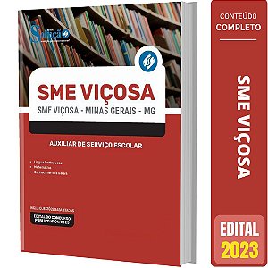 Apostila Concurso SME Viçosa MG 2023 - Auxiliar Serviço Escolar