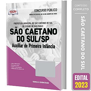 Apostila Prefeitura de São Caetano do Sul SP 2023 - Auxiliar de Primeira Infância