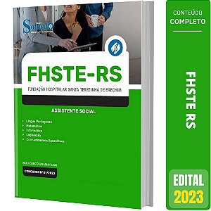 Apostila Concurso FHSTE RS 2023 - Assistente Social
