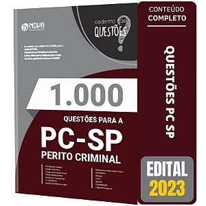 Livro Questões Gabaritadas PC SP 2023 - Perito Criminal