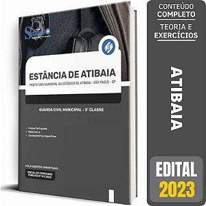 Apostila Atibaia SP 2023 - Guarda Civil Municipal - 3º Classe