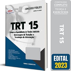 Apostila TRT 15 2023 - Comum Enfermagem do Trabalho e Tecnologia da Informação