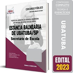 Apostila Concurso Ubatuba SP 2023 - Secretário de Escola
