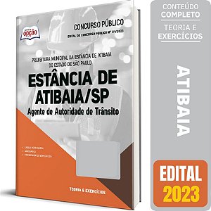 Apostila Prefeitura Atibaia SP 2023 - Agente de Autoridade de Trânsito