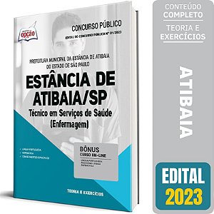 Apostila Atibaia SP 2023 - Técnico Serviços de Saúde Enfermagem
