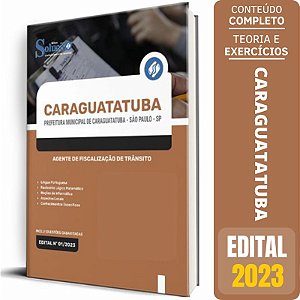 Apostila Caraguatatuba SP 2023 - Agente de Fiscalização de Trânsito