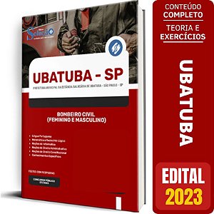 Apostila Ubatuba SP 2023 - Bombeiro Civil (Feminino e Masculino)