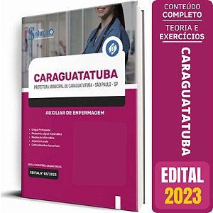 Apostila Prefeitura de Caraguatatuba SP 2024 - Auxiliar de Enfermagem