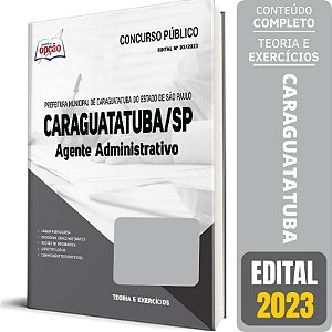 Apostila Prefeitura Caraguatatuba SP 2024 - Agente Administrativo