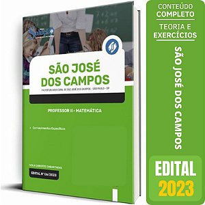 Apostila São José dos Campos SP 2023 - Professor 2 - Matemática